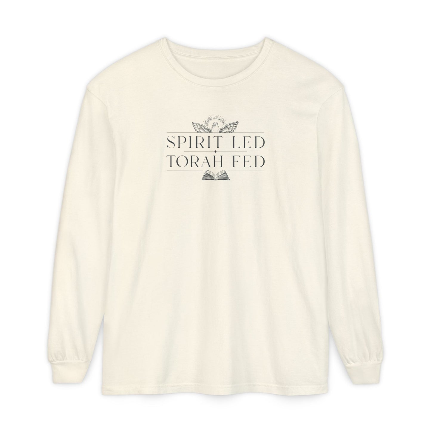 Spirit Led Torah Fed Long Sleeve T-Shirt