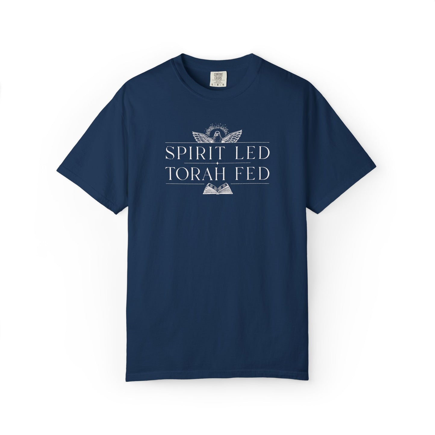 Spirit Led Torah Fed T-Shirt