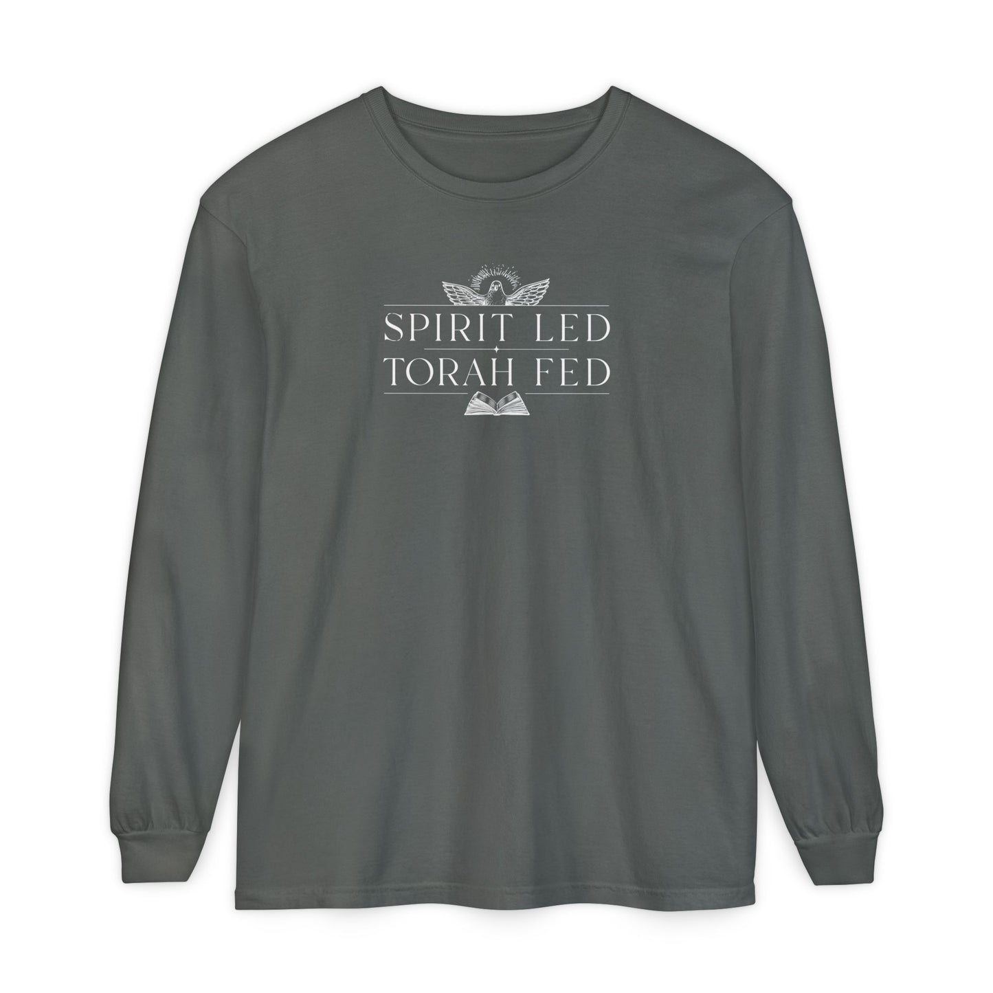 Spirit Led Torah Fed Long Sleeve T-Shirt