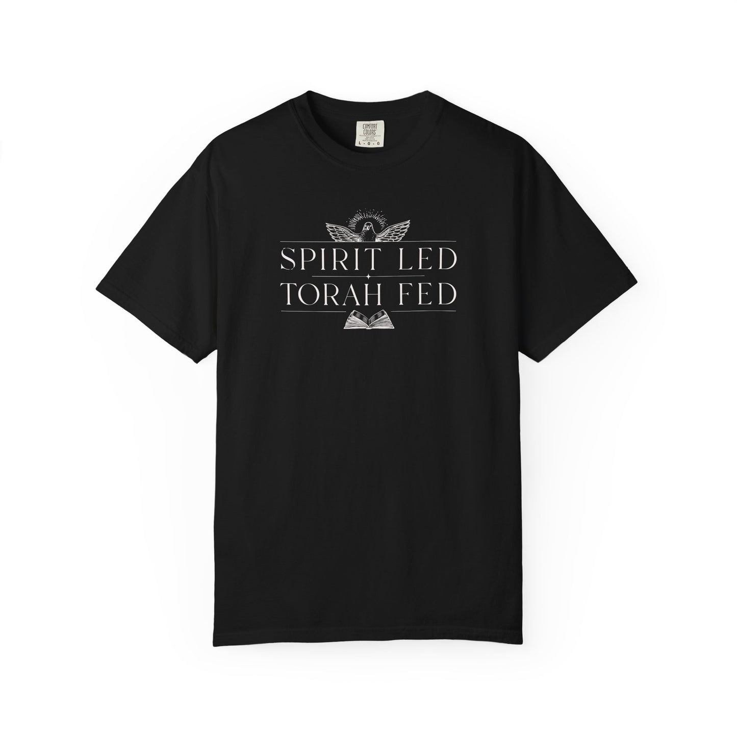 Spirit Led Torah Fed T-Shirt