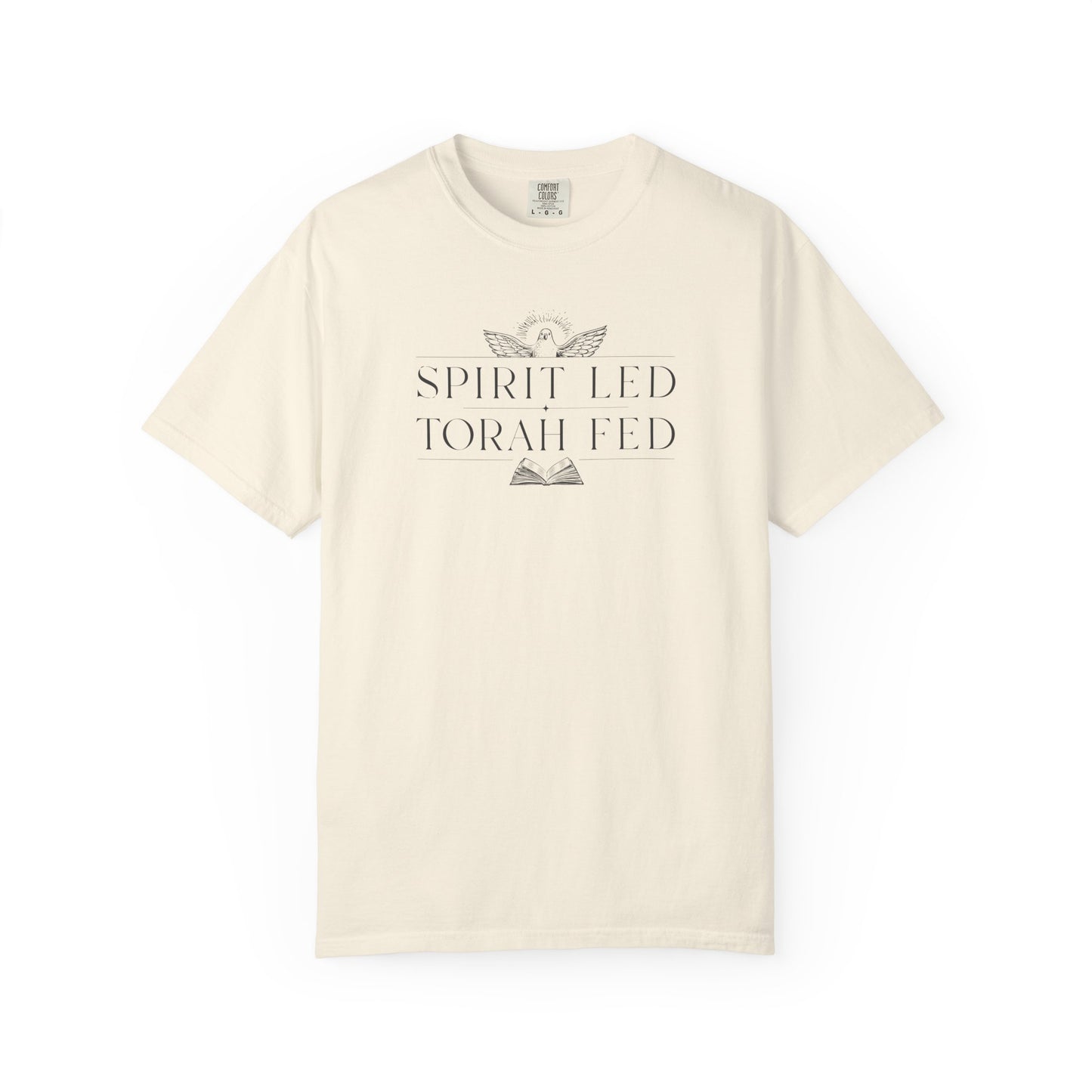Spirit Led Torah Fed T-Shirt