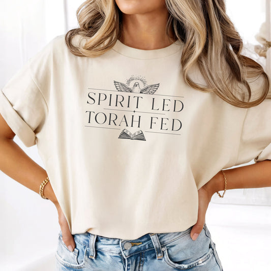 Spirit Led Torah Fed T-Shirt